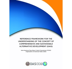 Reference framework for the understanding of the concept of comprehensive and sustainable alternative development (DAIS)